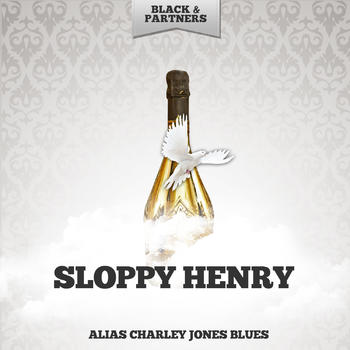 Sloppy Henry